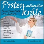 Různí interpreti – Janatová-Havlatová: Prsten sněhového krále