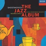 Ronald Brautigam, Peter Masseurs, Royal Concertgebouw Orchestra, Riccardo Chailly – Shostakovich: The Jazz Album CD