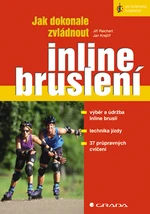 E-kniha: Jak dokonale zvládnout inline bruslení od Reichert Jiří