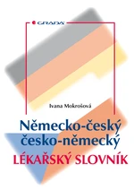 Kniha: Německo-český/česko-německý lékařský slovník od Mokrošová Ivana