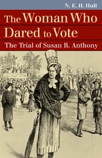 The Woman Who Dared to Vote