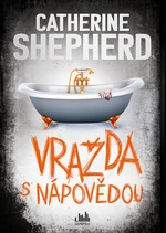 Kniha: Vražda s nápovědou od Shepherd Catherine