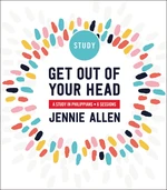 Get Out of Your Head Bible Study Guide