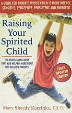 Raising Your Spirited Child, Third Edition