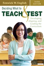 Deciding What to Teach and Test