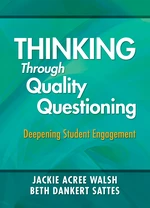 Thinking Through Quality Questioning