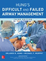 Management of the Difficult and Failed Airway, Third Edition