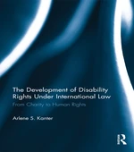 The Development of Disability Rights Under International Law