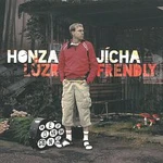 Honza Jícha – Lůzr Frendly