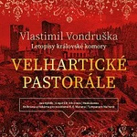 Jan Hyhlík – Velhartické pastorále - Letopisy královské komory (MP3-CD) CD-MP3