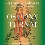 Aleš Procházka – Vondruška: Osudný turnaj - Hříšní lidé Království českého CD-MP3