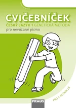 Cvičebníček pro 1.r. ZŠ - nevázané písmo (Genetická metoda)