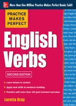 Practice Makes Perfect English Verbs