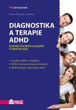 Kniha: Diagnostika a terapie ADHD od Miovský Michal