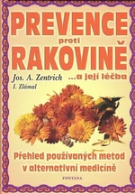 Prevence proti rakovině - Josef A. Zentrich, Ilja Zlámal