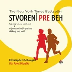 Stvorení pre beh - Christopher McDougall - audiokniha