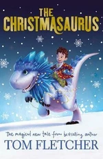 The Christmasaurus - Tom Fletcher