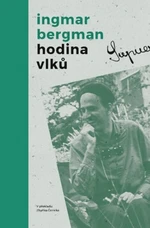 Hodina vlků - Zbyněk Černík, Ingmar Bergman