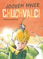 Chuchvalci - Myjer Jochem