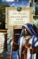 Hraničářův učeň Útěk z Falaise - John Flanagan