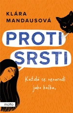 Proti srsti - Klára Mandausová - e-kniha