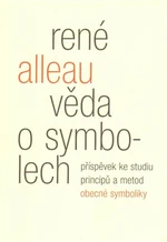 Věda o symbolech - René Alleau