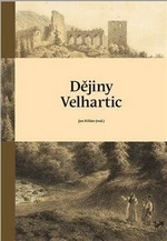 Dějiny Velhartic - Jan Kilián