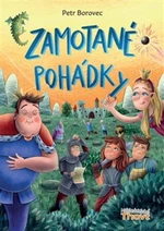 Zamotané pohádky - Petr Borovec, Pavla Navrátilová