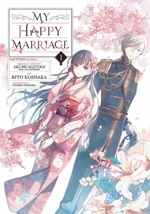 My Happy Marriage 1 - Akumi Agitogi, Tsukiho Tsukioka, Rito Kohsaka