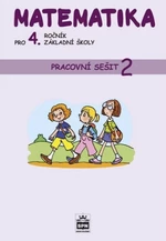 Matematika pro 4. ročník základní školy Pracovní sešit 2 - Ladislava Eiblová, Jiří Melichar