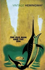 The Old Man and the Sea - Ernest Hemingway