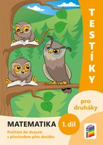 Testíky pro druháky – matematika, 1. díl (barevný pracovní sešit)