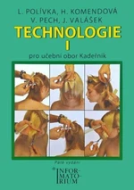 Technologie I - Ladislav Polívka