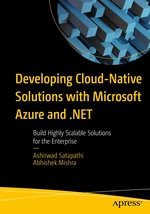 Developing Cloud-Native Solutions with Microsoft Azure and .NET