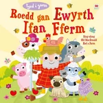 Roedd gan Ewyrth Ifan Fferm / Sing-Along Old Macdonald Had a Farm