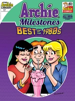 Archie Milestones Digest #17