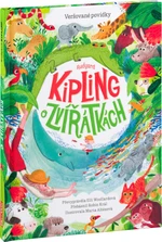 Rudyard Kipling o zvířátkách - Veršované povídky - Elli Woollardová, Marta Altésová