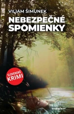 Nebezpečné spomienky - Viliam Šimunek - e-kniha