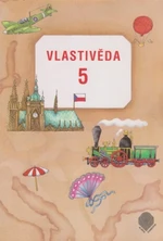 Vlastivěda pro 5. ročník ZŠ - Učebnice - Věra Danielovská, Karel Tupý