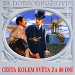 Cesta kolem světa za 80 dní - Jules Verne - audiokniha