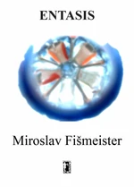 Entasis - Miroslav Fišmeister - e-kniha