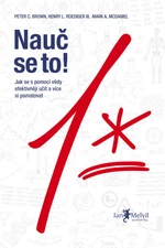 Nauč se to! - Peter C. Brown, Henry L. Roediger III, Mark A. McDaniel - e-kniha