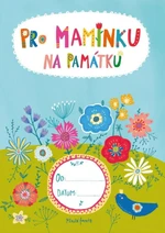 Pro maminku na památku - Lucie Šavlíková