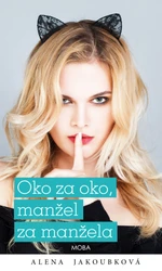 Oko za oko…manžel za manžela - Alena Jakoubková - e-kniha