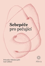 Sebepéče pro pečující, Leblanc Lise