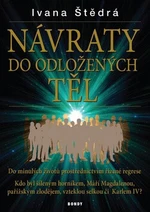 Návraty do odložených těl - Ivana Štědrá