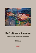 Řeč plátna a kamene - Jiří Stano