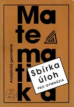 Sbírka úloh pro gymnázia – Analytická geometrie - Ivan Bušek