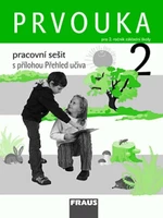 Prvouka 2 Pracovní sešit - Michaela Dvořáková, Jana Stará