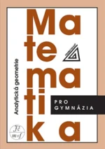 Matematika pro gymnázia - Analytická geometrie - Radim Kočandrle